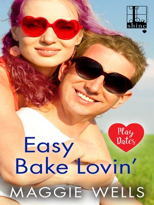 cover image of Easy Bake Lovin'